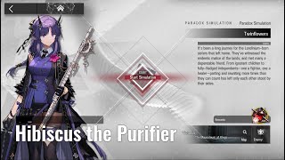 Arknights Paradox Simulation Hibiscus The Purifier Guide [upl. by Eenoj889]