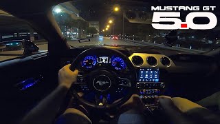 EXTREMELY LOUD Ford Mustang GT S550 POV Drive  S550 Mustang GT 6MT HARD PULLS amp DOWNSHIFTS [upl. by Nilreb]