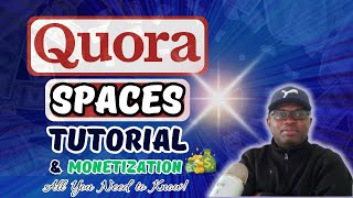 Quora Spaces Tutorial for Beginners 2023  Make Money on Quora [upl. by Ellehsat]