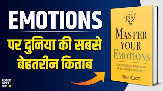 Master Your Emotions by Thibaut Meurisse Audiobook  Book Summary in Hindi [upl. by Channa99]