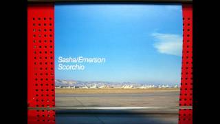 Sasha  Emerson  Scorchio Full Length Version [upl. by Esyahc]