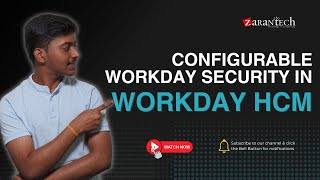 Configurable Workday Security in Workday HCM  ZaranTech [upl. by Rosina]