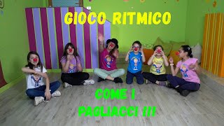 Gioco ritmico per il carnevale dei bambini quotCircoquot [upl. by Nivert]