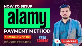 How to Setup Alamy Contributor Account Payment Method  How to Withdraw Money  Mujahid Malik [upl. by Idok]