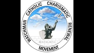 Watchman Catholic Charismatic Renewal Movement WEEKLY BIBLE STUDY 08082024 [upl. by Ahsotal]