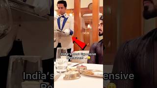 Most Expensive Restaurant In India 🤑🍛 [upl. by Sherye]