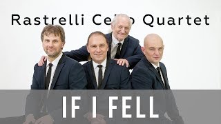 If I fell  Rastrelli Cello Quartet Beatles cover [upl. by Luciano]