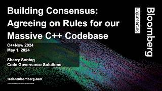 How Bloomberg Built a Reusable Process For Consensus on Their Massive C Codebases  Sherry Sontag [upl. by Ynttirb331]