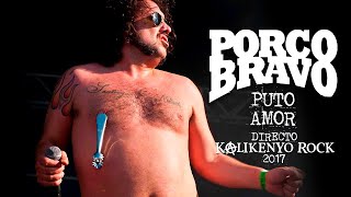 Porco Bravo  Puto Amor Directo Kalikenyo Rock 2017 [upl. by Mozes]