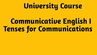 Communicative English I Pairs of Tenses for Communications [upl. by Sally]