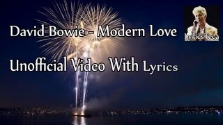 David Bowie  Modern Love Unofficial Video  Lyrics [upl. by Assert510]