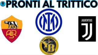 INTER PRONTA AL TRITTICO ROMA YOUNG BOYS E JUVENTUS DECISIVE FRA TURNOVER E TITOLARI [upl. by Brenna]