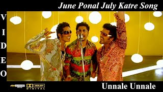 June Ponal July Katre Unnale Unnale Tamil Movie Video Song 4K UHD BluRay amp Dolby Digital Sound 51 [upl. by Nennarb]