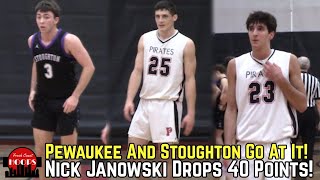 Pewaukee Gets TESTED By Stoughton Nick Janowski Drops 40 Points [upl. by Kennard]