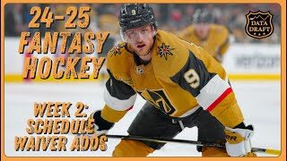 2425 Fantasy Hockey Week 2 Schedule Adds Goalies [upl. by Ahern]