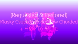 Requested amp Restored Klasky Csupo In Robot Saw Chorded  How To Make [upl. by Nivre]