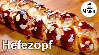 Hefezopf flechten und backen  Ein klassisches Rezept [upl. by Narcho558]