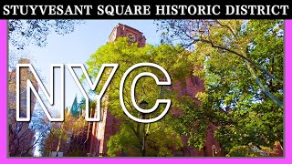 New York【Stuyvesant Square Historic District】NYC Walking Tour Travel Guide【4K】 [upl. by Rocray]