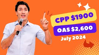 CRA Sending Double Payments CPP 1900 And OAS 2600 July 2024  For All Canadian Seniors [upl. by Ky529]