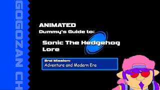 ANIMATED DUMMYS GUIDE TO SONIC THE HEDGEHOG LORE  Modern Era  33rd Anniversary Special [upl. by Willette]