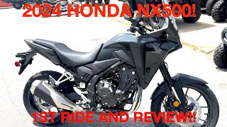 2024 HOND NX500 FIRST RIDE AND REVIEW [upl. by Arykat25]