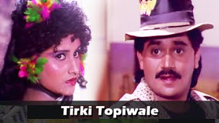 Tirki Topiwale  Marathi Fun Song  Laxmikant Berde Ashok Saraf  Aflatoon Marathi Movie [upl. by Nageet]