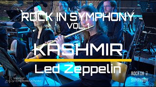 Rock in Symphony Vol 1  quotKashmirquot Led Zeppelin [upl. by Ahtnahc]