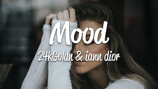 24kGoldn  Mood Lyrics ft Iann Dior [upl. by Annahahs]