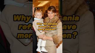 Why did Melania refuse to have more children after Barron was borncelebrity foryou fyp [upl. by Abagael]