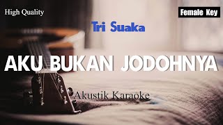 Aku bukan jodohnya  Tri SuakaNabilaZidan Akustik Karaoke [upl. by Eilrahc]