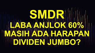 SMDR  MASIH NGAREP DIVIDEN JUMBO TONTON DULU VIDEO INI [upl. by Nibot]