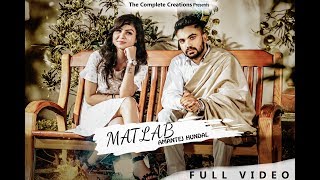 Matlab  Amantej Hundal  Ft Jashan Rajiana  Latest Punjabi Video 2018  The Complete Creations [upl. by Ayyn]