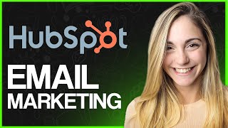 Hubspot Email Marketing Tutorial  How To Use Hubspot For Email Marketing [upl. by Sualakcin]