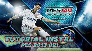 TUTORIAL INSTALL PES 2013  PC [upl. by Eelytsirk]