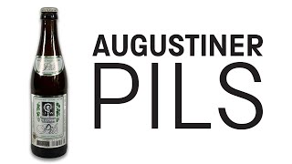 AugustinerBräu  Pils  HopZine Beer Review [upl. by Tullusus184]