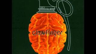 Clawfinger  Back To The Basics [upl. by Arihat914]