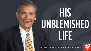 Adrian Rogers The Life of Jesus Was Perfect and Unblemished [upl. by Bach]