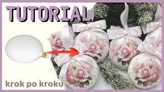 Decoupage łatwe bombki zestaw startowy  DIY tutorial [upl. by Celisse152]