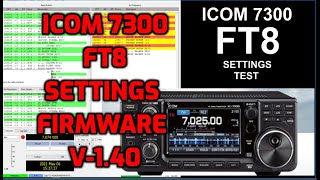 ICOM IC 7300  FT8 settings on the radio that work  after firmware v140 [upl. by Asirak981]