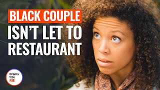 BLACK COUPLE ISN’T LET TO RESTAURANT DramatizeMe [upl. by Akeme]