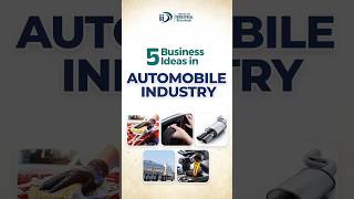 5 Business Ideas in Automobile Industry  ytshortsindia youtubeshorts [upl. by Queen270]