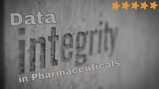 Data Integrity in Pharmaceuticals [upl. by Marleah803]