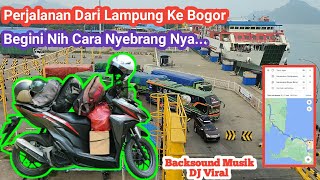 Touring Dari Lampung Ke Bogor Naik Motor Matic  Moto Vlog  Perjalanan Lampung Ke Bogor Naik Vario [upl. by Parik]