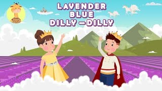 Lavenders Blue Dilly Dilly  Songs for kids and Nursery Rhymes [upl. by Anuaf]