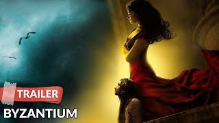 Byzantium Official Trailer [upl. by Geanine]