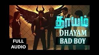 Bad Boy Full Song Audio Dhayam Santhosh Prathap Jayakumar Jiiva Ravi Tamil Songs 2016 [upl. by Lajet]