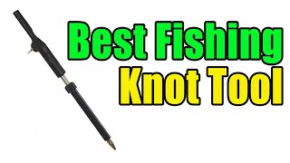 Best Fishing Knot Tool  Three In One 31 Knot Tying Tool [upl. by Yenaffit]