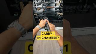 Should You Carry One In The Chamber [upl. by Gomer]