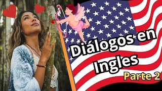 Diálogos en Ingles parte 2 [upl. by Notserk]