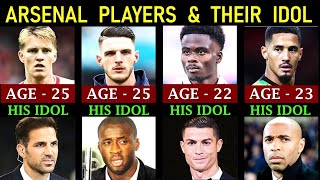 ARSENAL PLAYERS AND THEIR IDOL PLAYERS [upl. by Trici871]